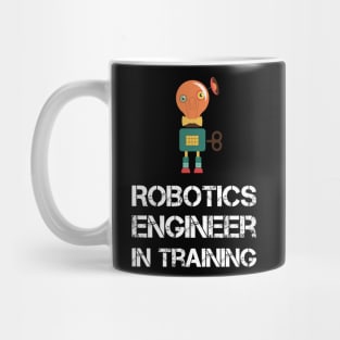 Robotics Engineer in Training Mug